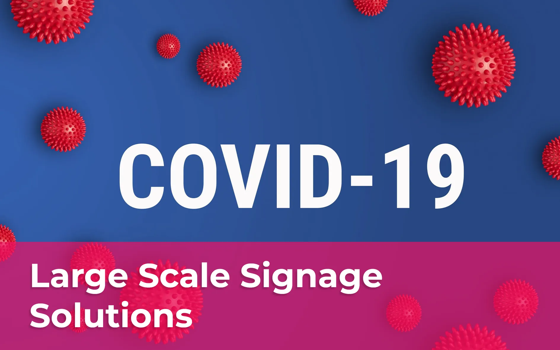 Large scale signage