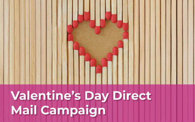 Valentine’s Day Direct Mail Campaign